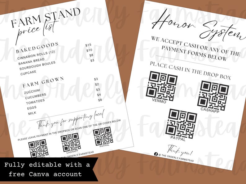 Puede incluir: Dos letreros blancos con texto negro. Uno es una lista de precios de productos horneados y cultivados en la granja. El otro letrero es un sistema de honor con c&oacute;digos QR para Venmo, Cash App y PayPal. Los letreros son totalmente editables con una cuenta gratuita de Canva.