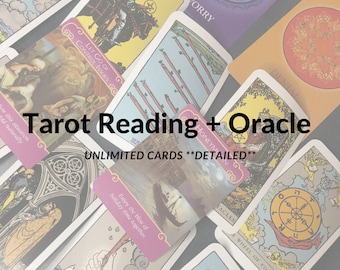 Tarot Reading + Oracle (Unlimited Cards) **DETAILED**