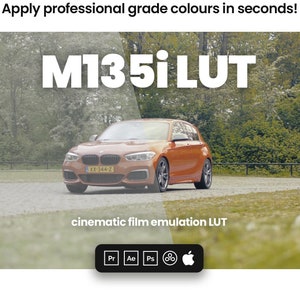 M135i LUT - Des couleurs professionnelles en quelques secondes ! - LUTs de films cinématographiques pour Adobe Premiere, Davinci Resolve, Final Cut Pro et plus