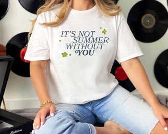 Its not summer without you the summer I turned pretty Unisex Heavy Cotton Tee
