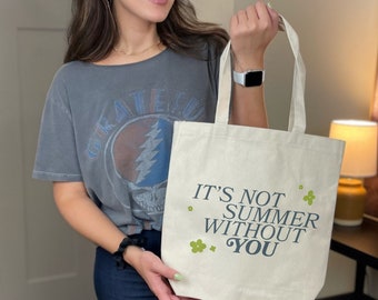 Its not summer without you the summer I turned pretty Cotton Canvas Tote Bag