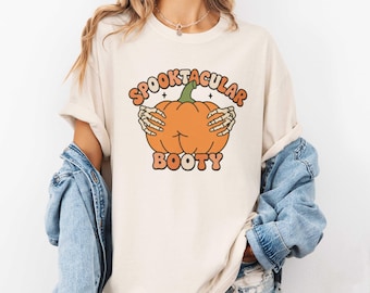 Spooktacular Booty Shirt, Funny Pumpkin Tee, Skeleton Hands Pumpkin Shirt, Cute Spooky Graphic Tee, Halloween Party Shirt, Fall Gift