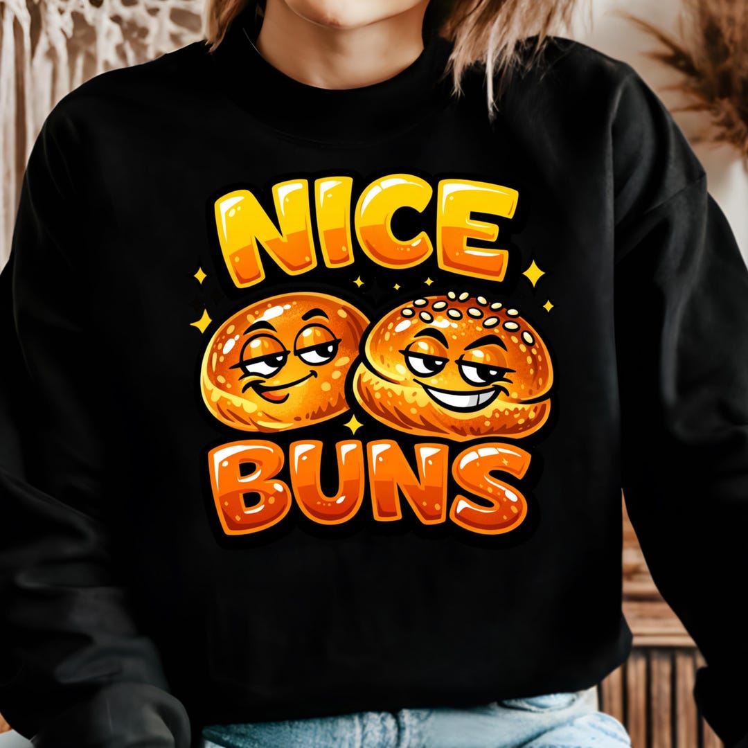 Nice Buns PNG Funny Bakery Pun Design (digital Download) – Cheeky Bread ...