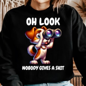 Nobody Gives a Shit PNG – Funny Cute Dog with Binoculars – Sarcastic Clipart for Digital Download T-Shirts, Mugs & More