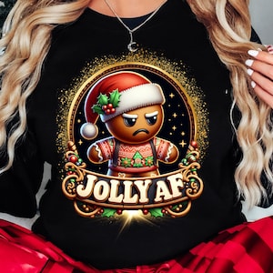 Jolly AF Lebkuchenmann PNG - Lustige mürrische Weihnachtsferien Digital Design T-Shirts, Tassen, Karten - Freches festliches Dekor - Digitaler Download