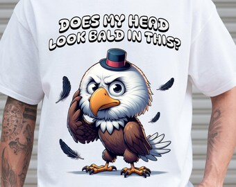 Funny Bald Eagle Shirt Design, Bald Men Gift (PNG)