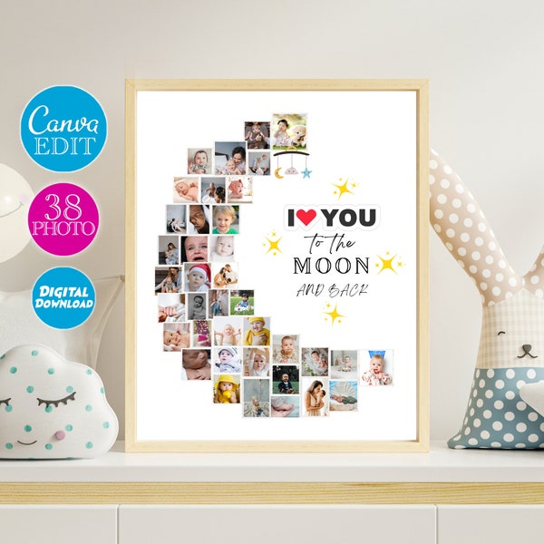 Editable Custom Moon Photo Collage, I Love You to the Moon and Back Family Photo Collage, Baby Newborn Picture Collage Gift, Canva Template