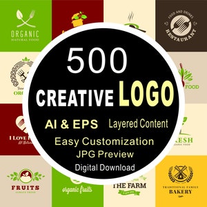 May include: A black circle with white text that says "500 Creative Logo" and "AI & EPS Layered Content Easy Customization JPG Preview Digital Download". The circle is surrounded by nine smaller circles, each containing a different logo design. The logos are all related to food and drink, and feature images of fruits, vegetables, restaurants, and bakeries.
