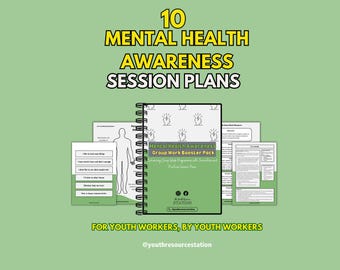 Mental Health Awareness Group Work Booster Pack - Youth Work Resource - Youth Work - Mental health Support - Session Plans - Group Work