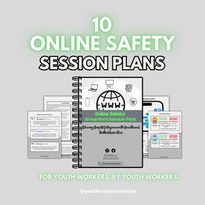 Online Safety & Digital Resilience Group Work Pack - Youth Work Resources - Session Plans - Digital Resilience - Education - Learning