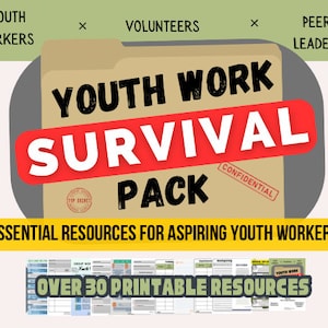 Youth Work Survival Pack - Youth Work Resources - Volunteers - Staff Development - Reflections - Tips for Youth Workers - Support - Learn