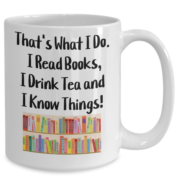 15 oz that's what i do. i read books, i drink tea and i know things!