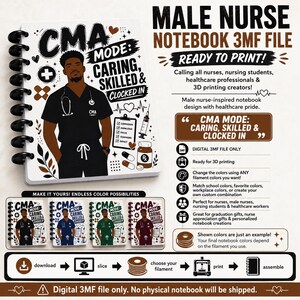 Op de afbeelding: Een digitaal 3MF-bestand voor een notitieboek met een afbeelding van een verpleegkundige in uniform en de tekst CMA MODE: CARING, SKILLED & CLOCKED IN. Het ontwerp bevat medische iconen zoals een stethoscoop, injectiespuit en pillenflesje, met kleurvariaties.