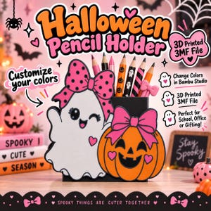 May include: A 3D printed Halloween pencil holder featuring a white ghost with a pink polka dot bow and an orange pumpkin with a pink bow. The holder contains several pencils and displays text including Halloween Pencil Holder and 3D Printed 3MF File.