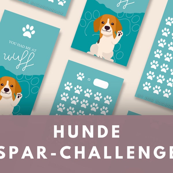 Hunde Spar-Challenge • Umschlagmethode A6, Sparen für die Fellnasen, Vorsorge für Hunde, Tiervorsorge, 300 g Printversion