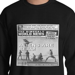 Breaking News: Aliens Exist Sweater - Unisex Sweatshirt