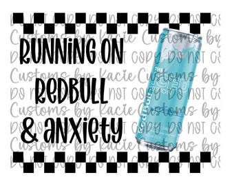 Running on Anxiety PNG | Digital Download