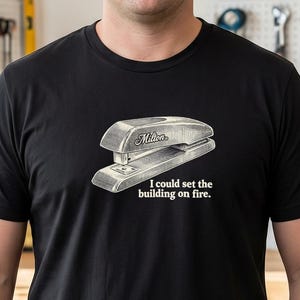 Sarcastic Humor Shirt | Funny Office Gag Gift Vintage Retro Graphic Apparel Unisex Fit