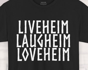 Valheim Inspired Gamer Shirt - Liveheim Laugheim Loveheim - Heavier Cotton TShirt