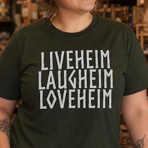 Liveheim Laugheim Loveheim Valheim Shirt: Merch for Viking Nordic Survival Sandbox Game Players
