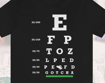 Eye Chart Shirt: Gotcha Hand Circle Game - Unisex T-Shirt