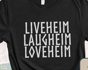 Valheim Inspired Shirt - Liveheim Laugheim Loveheim - PC Gamer Gift -Lightweight TShirt
