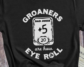 Dad Joke Ability Score DnD T-Shirt: Groaners Are How I Roll