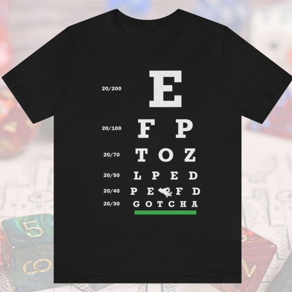 Eye Chart Shirt, Gotcha Hand Circle Game, Circle Finger, Got Em Big Hand, OK Sign, You Looked Unisex Shirt Funny Eye Exam Chart