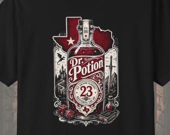 Texas DND Shirt: Dr Potion 23 Arcane Flavors Parody, d6 Healing, Comfort Colors Tee