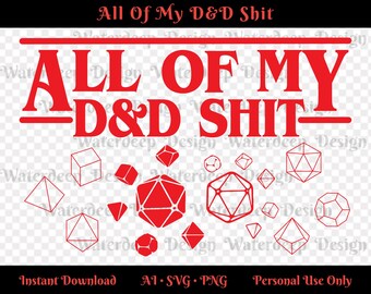 DnD All Of My Shit SVG PNG digitale download, Dungeons and Dragons grappige Retro vectorafbeelding, Fantasy TTRPG dobbelstenen clipart gesneden bestand