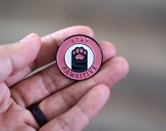 Stay Pawsitive Cute Quote Enamel Pin Cat Lover Enamel Lapel Pins