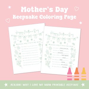 Redenen waarom ik van mijn moeder hou Ambacht, Fun All About Mom Kleurplaatactiviteit, Last Minute Moederdag Keepsake Craft, Moederdag afdrukbaar