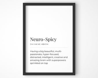 Neuro-Spicy Definition Poster, Neurodivergent Print, Autism Quote, Mental Health Wall Art, ADHD Gifts, Neurodiversity, ADHD Awareness