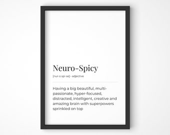Neuro-Spicy Definition Poster, Neurodivergent Print, Autism Quote, Mental Health Wall Art, ADHD Gifts, Neurodiversity, ADHD Awareness