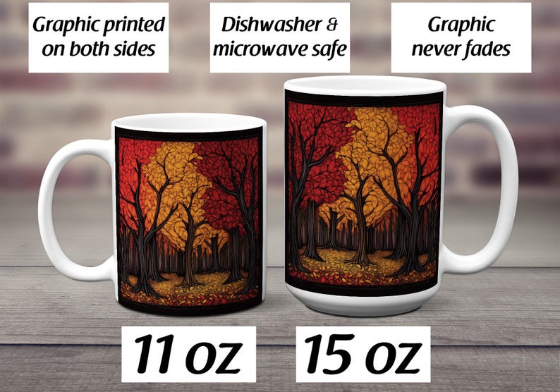 K&ouml;nnte beinhalten: Zwei wei&szlig;e Keramikbecher mit einem bunten Herbstwaldmotiv bedruckt. Die Becher sind 11 oz und 15 oz gro&szlig;. Der Text "Graphic printed on both sides", "Dishwasher & microwave safe" und "Graphic never fades" ist auf dem Hintergrund gedruckt.