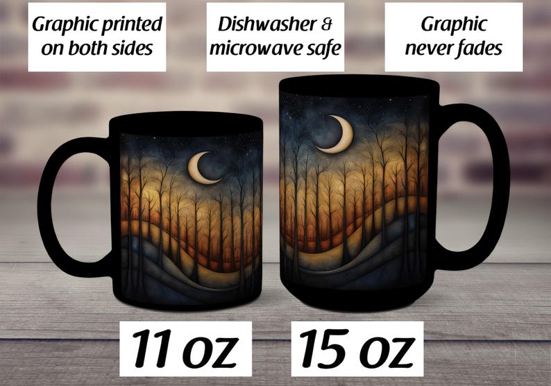 May include: Two black ceramic mugs with a forest scene and crescent moon design. The mug on the left is 11 oz and the mug on the right is 15 oz.