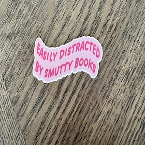 Smutty Sticker, Book Lover Sticker, Book Lover Gift, Smut Stickers, Smut Reader