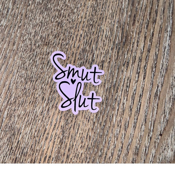 Smut Slut Sticker, Book Lover Sticker
