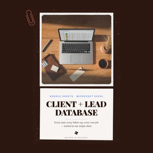 May include: A digital client and lead database template for Google Sheets and Microsoft Excel. The graphic features a laptop on a wooden desk with office supplies and text reading: Client + Lead Database. Every lead, every follow-up, every won job.