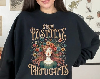 Wachsen positive Gedanken Sweatshirt - Therapeut, Ratgeber Geschenk