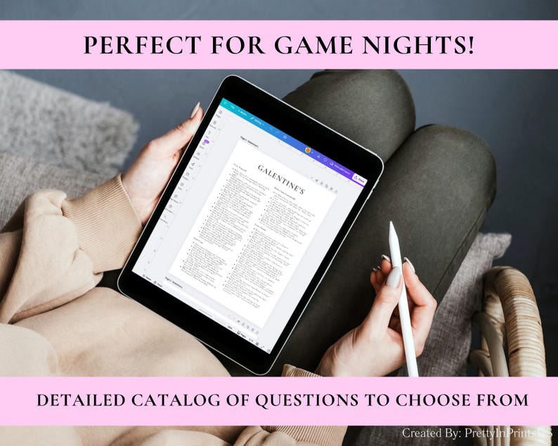 May include: A black tablet showing a detailed catalog of questions, held by a person. A white stylus is also visible. The text "PERFECT FOR GAME NIGHTS!" and "GALENTINE'S" are displayed. The image is set against a neutral background.