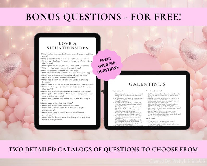 May include: Two digital tablets showing question catalogs for 'Love & Relationships' and 'Galentine's'. The image has a pink background with heart-shaped balloons and text that reads 'BONUS QUESTIONS - FOR FREE!'