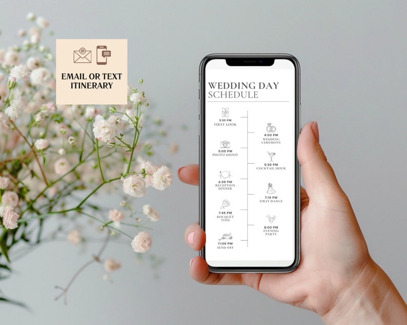 K&ouml;nnte beinhalten: Ein Smartphone zeigt einen Hochzeitsplan mit Symbolen und Zeiten. Der Bildschirm zeigt "WEDDING DAY SCHEDULE" und Veranstaltungsdetails wie "First Look", "Photo Shoot" und "Reception Dinner". Das Telefon wird in einer Hand gehalten, mit Blumen im Hintergrund.