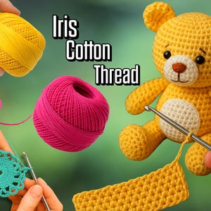 Iris Cotton Thread 100% | Crochet Yarn | Embroidery Floss | 138 m / 452.76 ft Skein | Crafting String | High-Quality Fiber