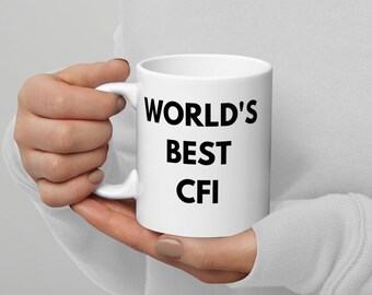 Pilot Gift Coffee mug, Gift for Pilot Men & Women, Pilot Gift Idea, World's Best CFI Mug, Pilot Mug, Gift for CFI, World's Best Pilot Coffee