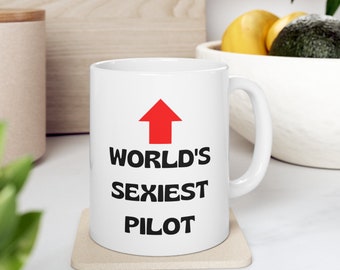 Pilot Gift for pilot, World's Sexiest Pilot coffee mug, funny aviator mug for pilot. airplane gift for CFI gift for Christmas, plane theme