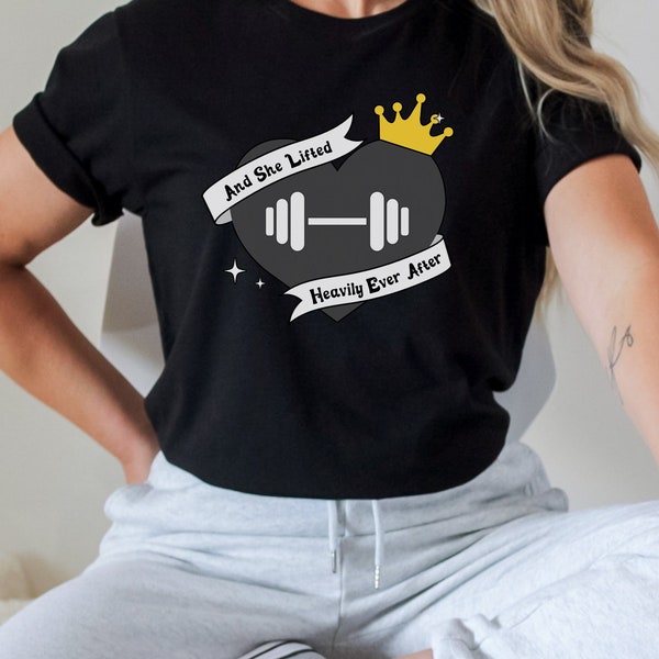 Workout Black Women's Tshirt She Lifted Heavily Ever After Cute Fitness Weightlifting Gym Shirt Tiara Heart Moms Heavy Strength Training