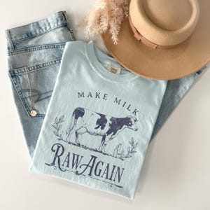 Comfort Colors Cow Raw Milk T-Shirt Make Milk Raw Again Vintage Holstein Cow Dairy Farmer Legalize Raw Milk Gift For Crunchy Mom Tee Shirt