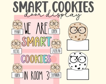 DIGITAL Digital Smart Cookie Door Display, Printable, Editable, download, cute class decor, classroom door art, kindness, class spirit
