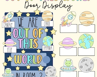 DIGITAL Out of This World Door Display, Printable, Editable, download, Space decor, class decor, classroom door art, kindness, Science, STEM